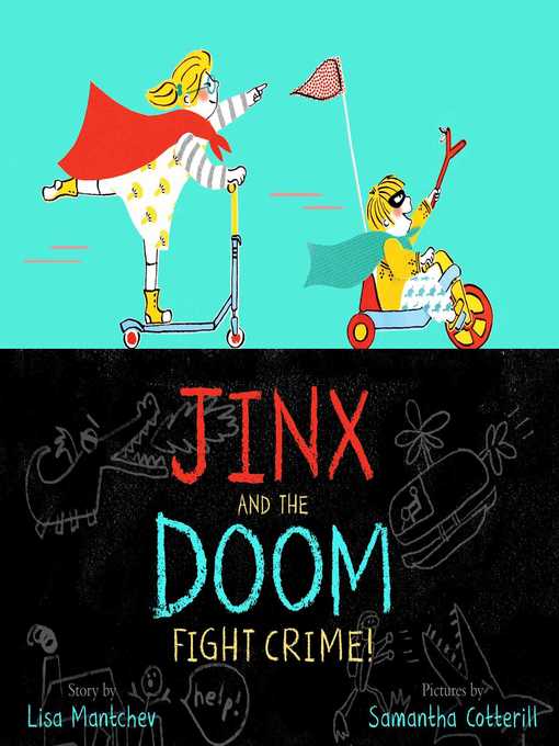 Title details for Jinx and the Doom Fight Crime! by Lisa Mantchev - Wait list